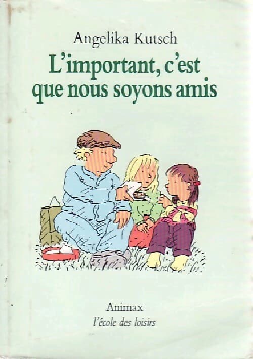 L'important c'est que nous soyons amis - Angelika Kutsch