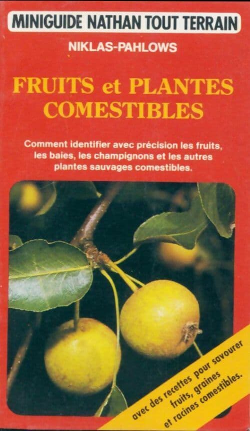 Fruits et plantes comestibles - M. Pahlow